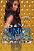Real as it Gets (Rumor Central) (en Inglés)