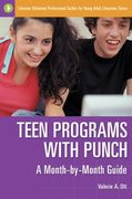 teen programs with punch,a month-by-month guide