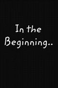 In the Beginning (en Inglés)