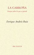 La Carroña: Ensayo Sobre lo que se Pierde