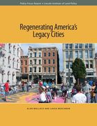 Regenerating America's Legacy Cities (en Inglés)