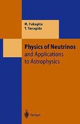 physics of neutrinos: and applications to astrophysics