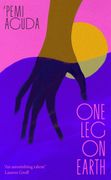 One Leg on Earth (en Inglés)