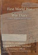 2 DIVISION 19 Infantry Brigade Royal Army Veterinary Corps Veterinary Officer: 21 August 1914 - 30 September 1914 (First World War, War Diary, WO95/13 (en Inglés)