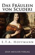 Das Fräulein von Scuderi (en Alemán)