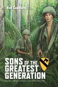 Sons of the Greatest Generation: Snapshots and Memories of Vietnam, October 1967 to October 1968 (en Inglés)