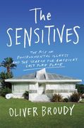 The Sensitives: The Rise of Environmental Illness and the Search for America's Last Pure Place (en Inglés)