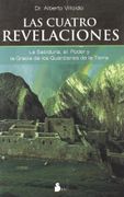 Las Cuatro Revelaciones - Alberto Villoldo - Sirio