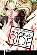 Maximum Ride: The Manga, Vol. 1 (en Inglés)