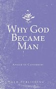 Why god Became man (en Inglés)