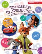 Mis Tablas de Multiplicar (Libro Educativo Disney con Actividades) (in Spanish)