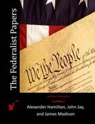 The Federalist Papers (en Inglés)