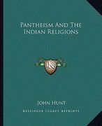 pantheism and the indian religions (en Inglés)
