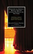 Discourses on American Musical Theatre between São Paulo and New York: Theatrical Flows at the Beginning of the Twenty-First Century (en Inglés)