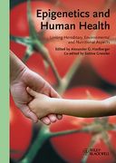 Epigenetics and Human Health: Linking Hereditary, Environmental and Nutritional Aspects (en Inglés)