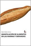 Manipulación de alimentos en las harinas y derivados