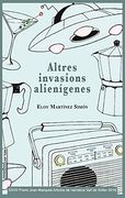 Altres Invasions Alienígenes: 142 (Magatzem can Toni) (en Catalán)
