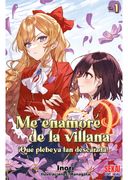 Me enamoré de la villana: Qué plebeya tan descarada! 1 (in Spanish)