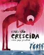 Estás tão Crescida (en Portugués)