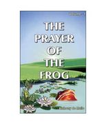 The Prayer of the Frog: V. 1 (en Inglés)