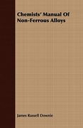 chemists' manual of non-ferrous alloys (en Inglés)