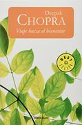 Viaje Hacia el Bienestar - Deepak Chopra - Debolsillo