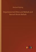 Departamental Dtties and Ballads and Barrack Room Ballads (en Inglés)