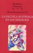 Escuela Austriaca en los Negocios