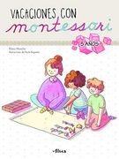 Vacaciones con Montessori - 5 Años
