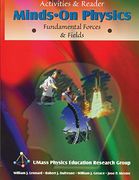 Minds on Physics: Fundamental Forces and Fields, Activities and Reader (en Inglés)