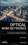 Optical wdm Networks: From Static to Elastic Networks (Wiley - Ieee) 