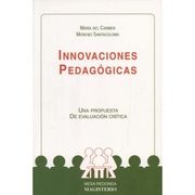 INNOVACIONES PEDAGÓGICAS. UNA PROPUESTA DE EVALUACIÓN CRÍTICA