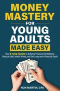 Money Mastery for Young Adults Made Easy (Ebook)