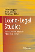 Econo-Legal Studies: Thinking Through the Lenses of Economics and law (en Inglés)