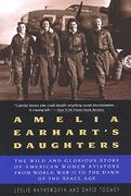 Amelia Earhart's Daughters (en Inglés)