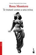 Te Tratare Como a una Reina - Rosa Montero - Seix Barral