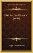 Histoire Des Perses V1 (1869) (en Francés)