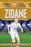 Zidane: From the Playground to the Pitch (en Inglés)