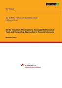 On the Valuation of Real Options. Necessary Mathematical Tools and Compelling Approaches in Financial Literature (en Inglés)