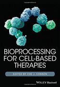 BIOPROCESSING FOR CELL-BASED T
