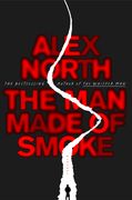 Man Made of Smoke. A Novel (en Inglés)