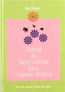 Manual de Supervivencia Para Veganos Novatos