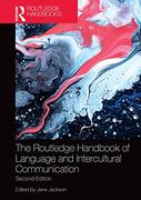 The Routledge Handbook of Language and Intercultural Communication (Routledge Handbooks in Applied Linguistics) (en Inglés)