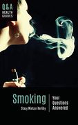 Smoking: Your Questions Answered (Q&A Health Guides) (en Inglés)