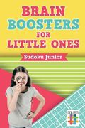 Brain Boosters for Little Ones Sudoku Junior (en Inglés)