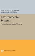 Environmental Systems: Philosophy, Analysis and Control (Princeton Legacy Library) (en Inglés)