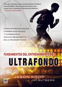 Fundamentos del Entrenamiento de Ultrafondo