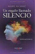 Un regalo llamado SILENCIO