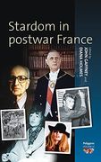 Stardom in Postwar France (12) (Polygons: Cultural Diversities and Intersections, 12) (en Inglés)