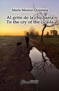 Al grito de la chicharra - To the cry of the cicada (in Spanish)